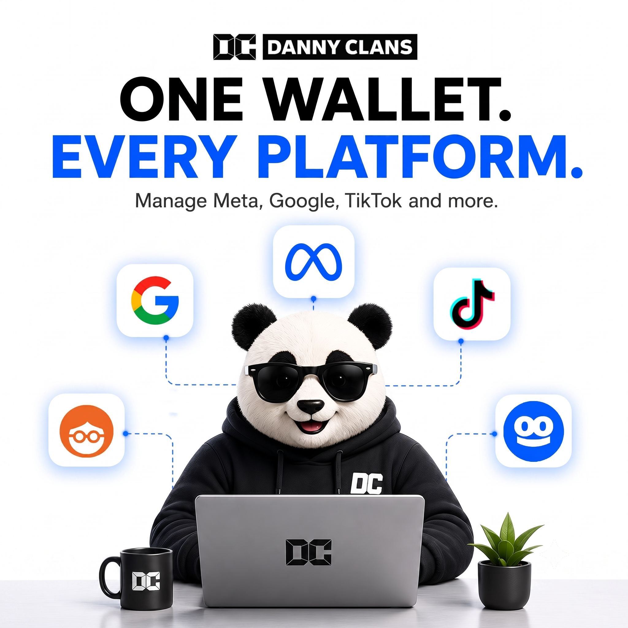 Danny Clans DC Dashboard — one wallet, every ad platform (Meta, Google, TikTok, Outbrain, Snap and more).